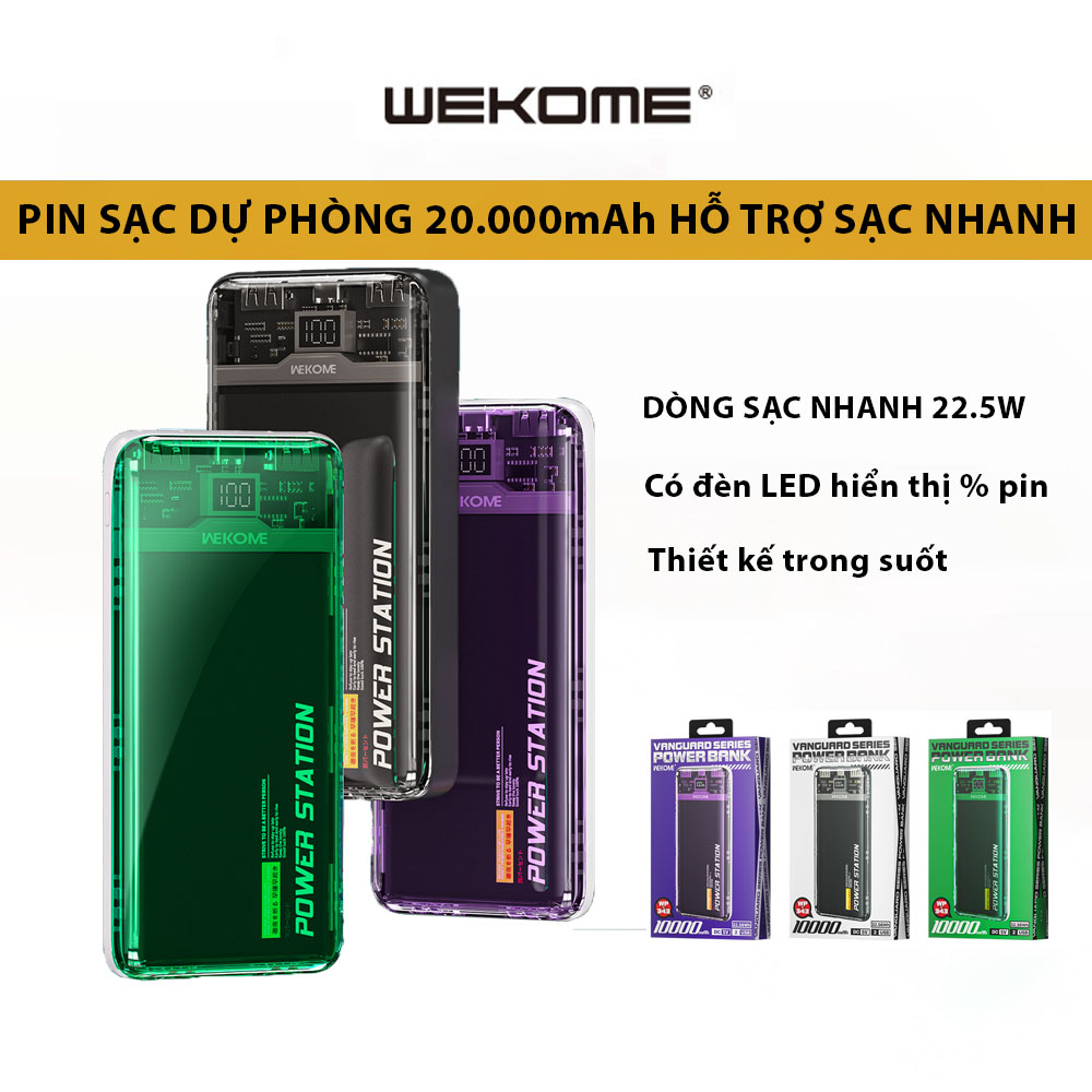 Pin sạc dự phòng sạc nhanh QC PD 22.5W trong suốt Hàng Nhập Khẩu WEKOME 20000mAh nhiều màu sắc Wp 349 sạc thường - 351