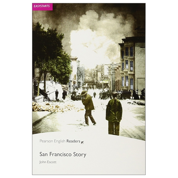 San Francisco Story: Easystart (Pearson English Graded Readers)