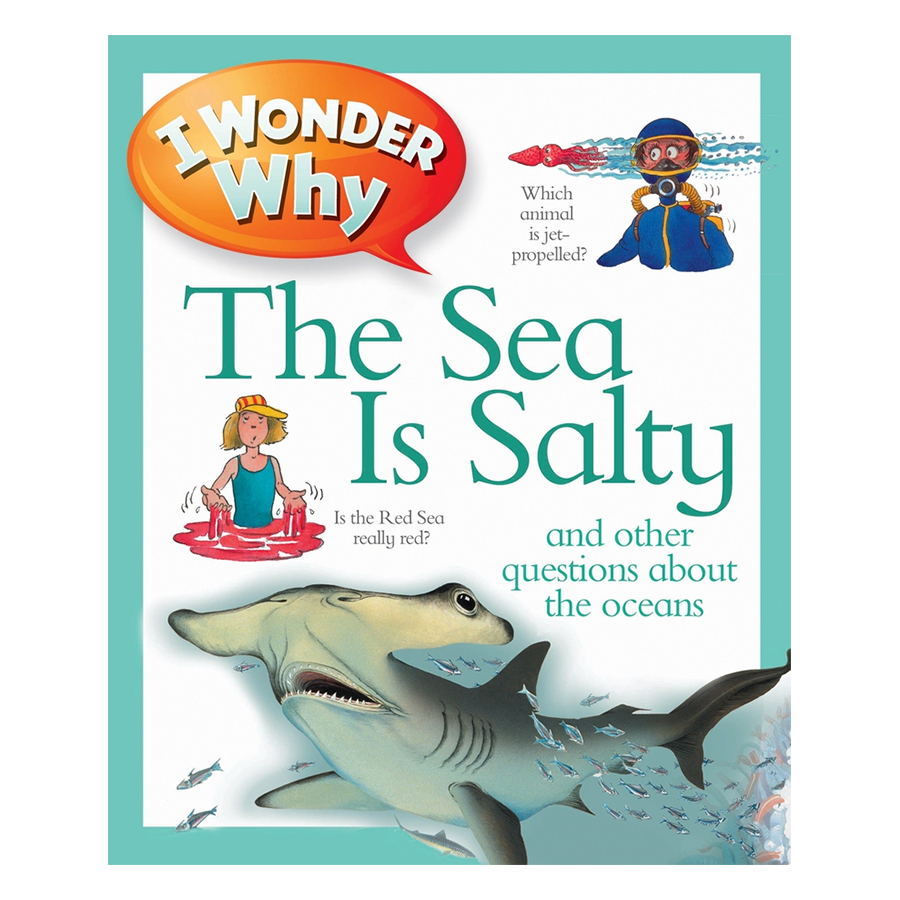 I Wonder Why The Sea Is Salty