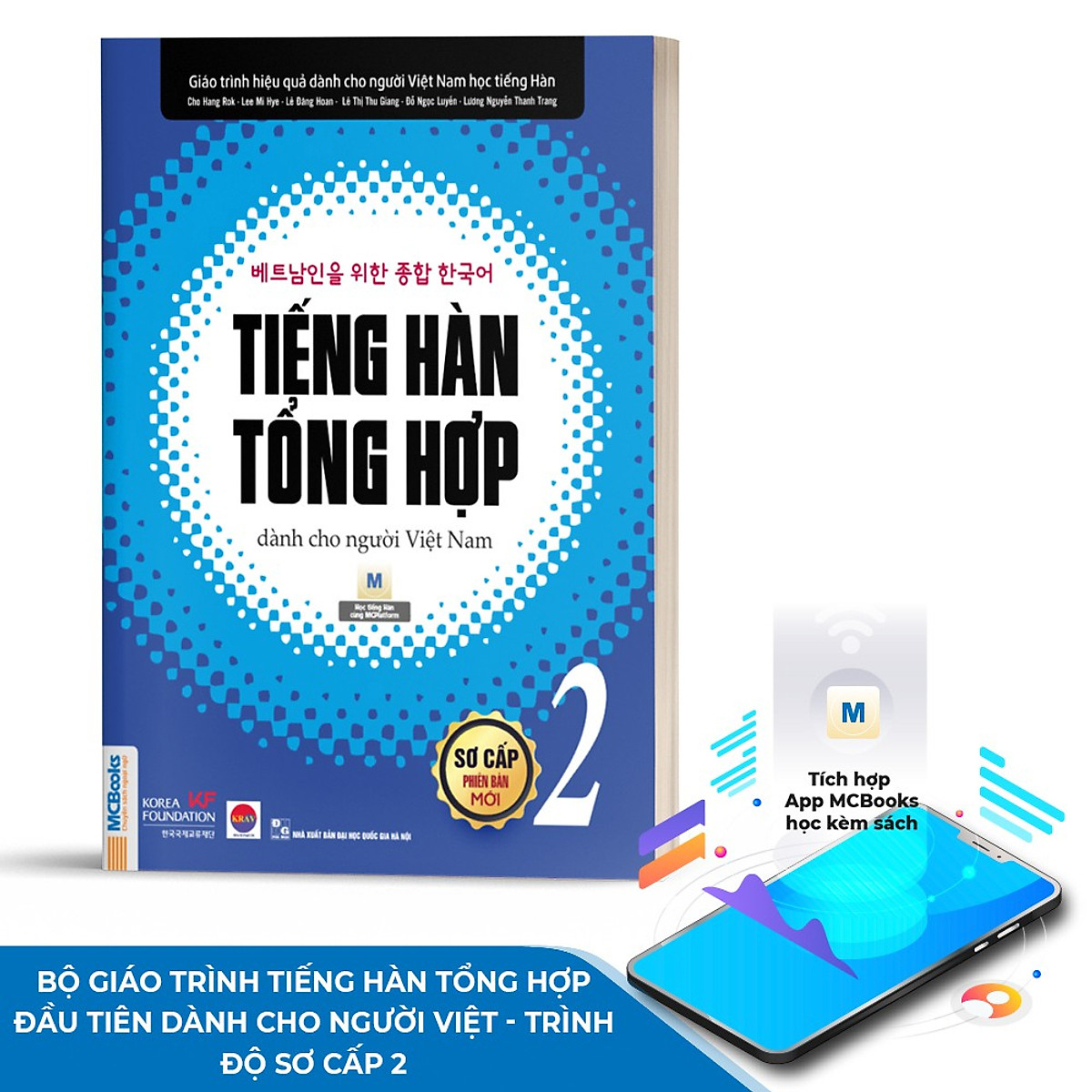 Sách – Tiếng Hàn Tổng Hợp Dành Cho Người Việt Nam - Sơ Cấp 2 - 1 Màu (Tích Hợp App Mcbooks Học Online)