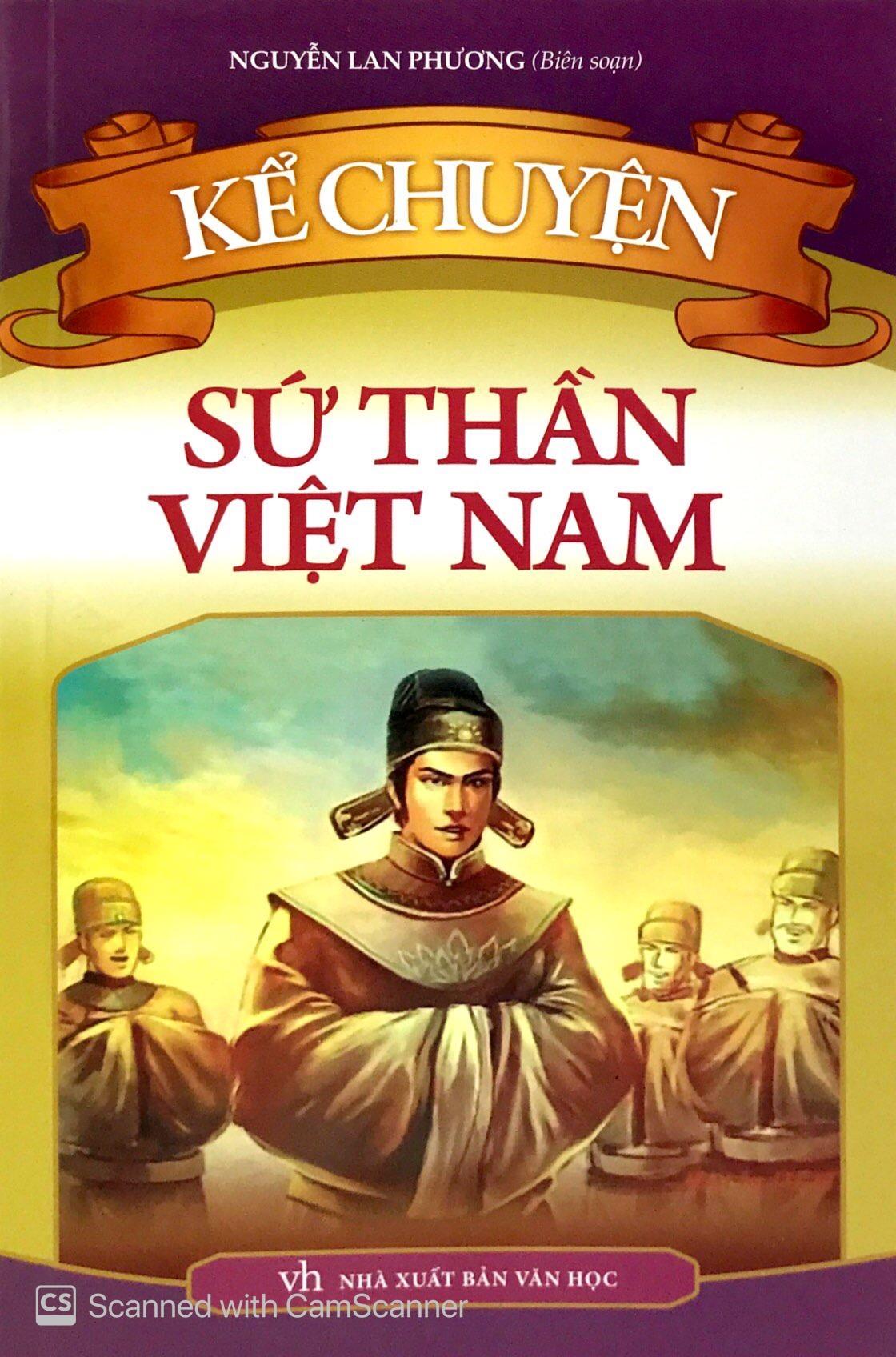 Kể Chuyện Sứ Thần Việt Nam