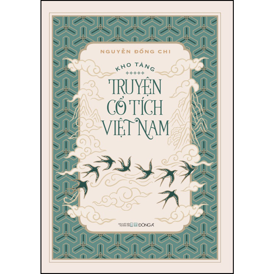 Kho tàng truyện cổ tích Việt Nam (Bộ 5 tập, in lần thứ 10, hiệu chỉnh đầy đủ theo bản gốc, bao gồm 201 truyện chính kèm phần nghiên cứu và khảo dị)