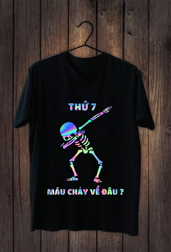 Áo Thun Nam Phản Quang Thứ 7 Máu Chảy Về Đâu