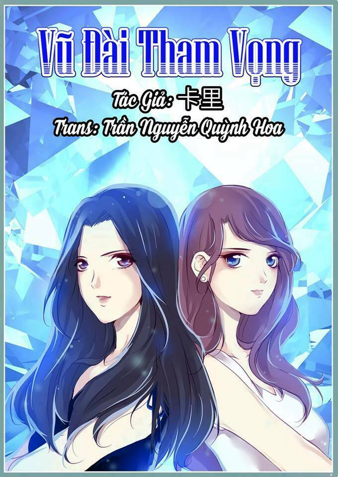 vũ đài tham vọng chapter 1 1