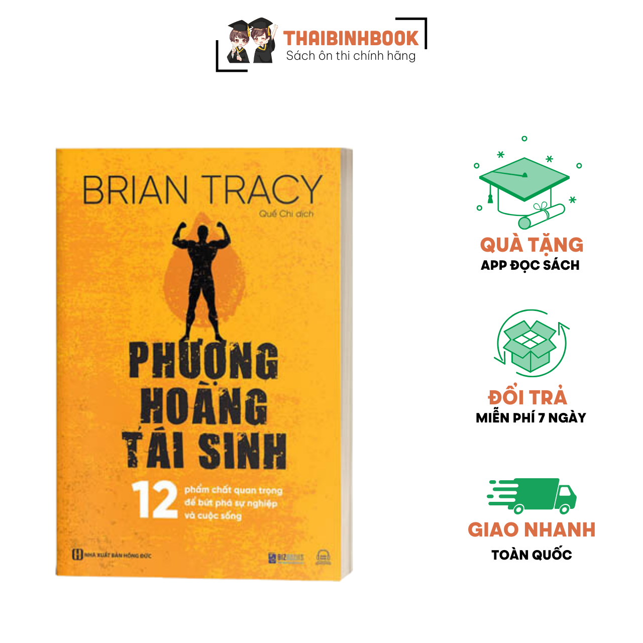 Sách Phượng Hoàng Tái Sinh - 12 Phẩm Chất Quan Trọng Để Bứt Phá Sự Nghiệp Và Cuộc Sống