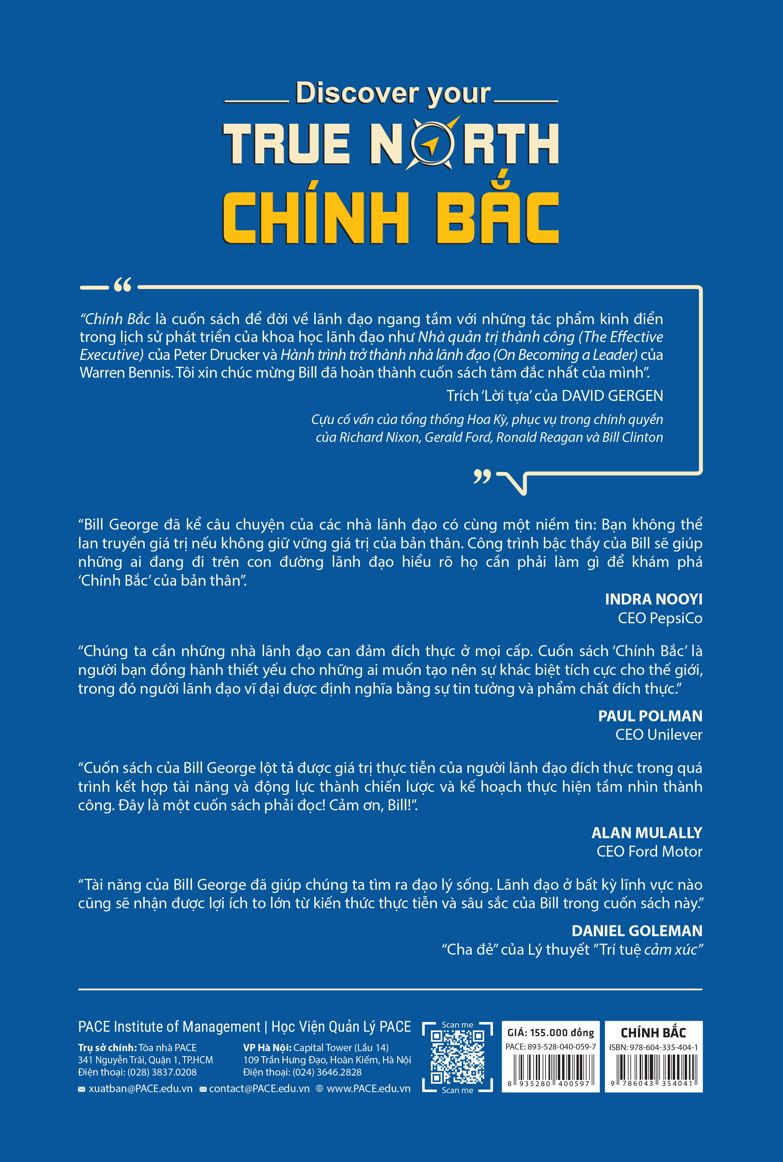 Sách PACE Books - Chính Bắc (Discover Your True North) - Khám phá ra “Chiếc La Bàn nội tâm” của chính mình để dẫn dắt bản thân nhằm trở thành nhà lãnh đạo đích thực - Bill George