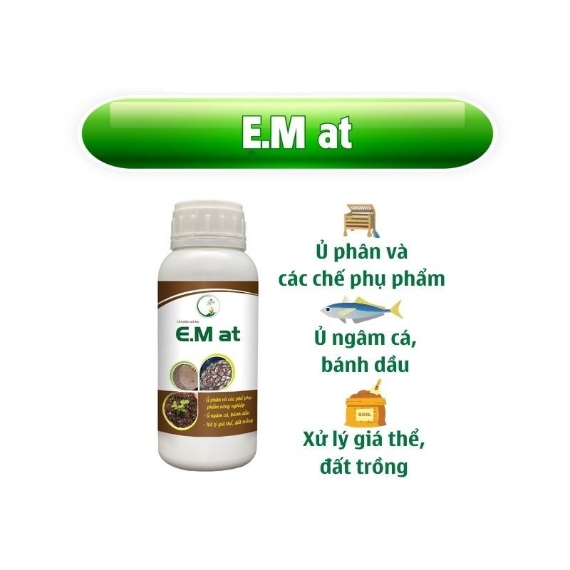 Ủ Phân Hữu Cơ Ecom Chuyên Dùng Cho Sâm Ngọc Linh Ủ Lá, Cây Mục, Bánh Dầu, Sơ Dừa, Rơm – E.M AT 500ml