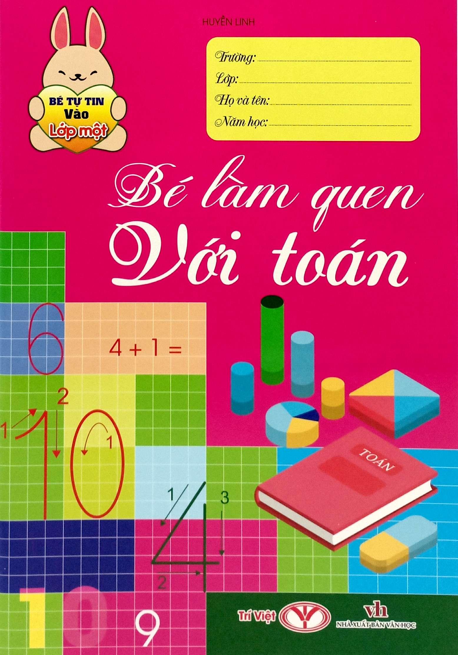 Sách - Bé Tự Tin Vào Lớp Một - Bé Làm Quen Với Toán