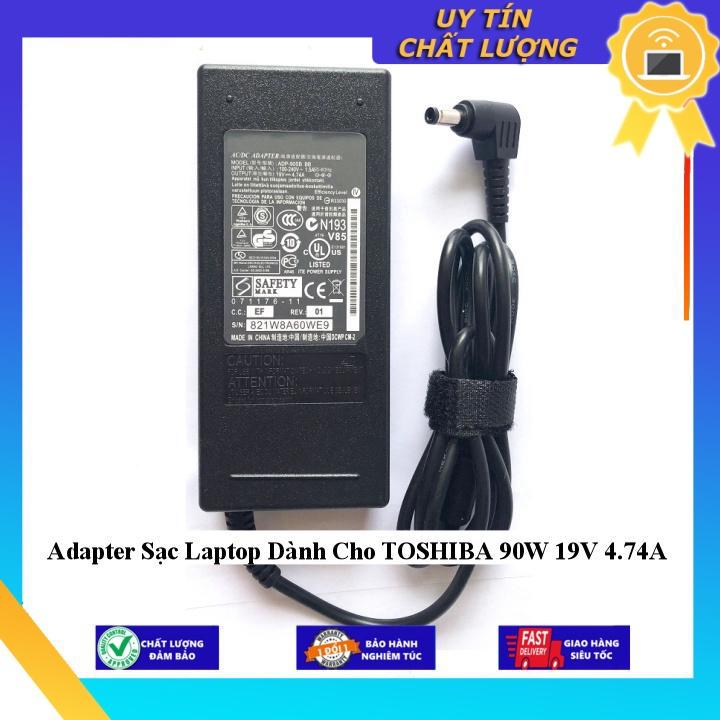 Sạc dùng cho Laptop TOSHIBA 90W 19V 4.74A - Hàng Nhập Khẩu New Seal