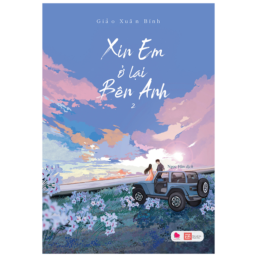 Xin Em Ở Lại Bên Anh (2 Tập)