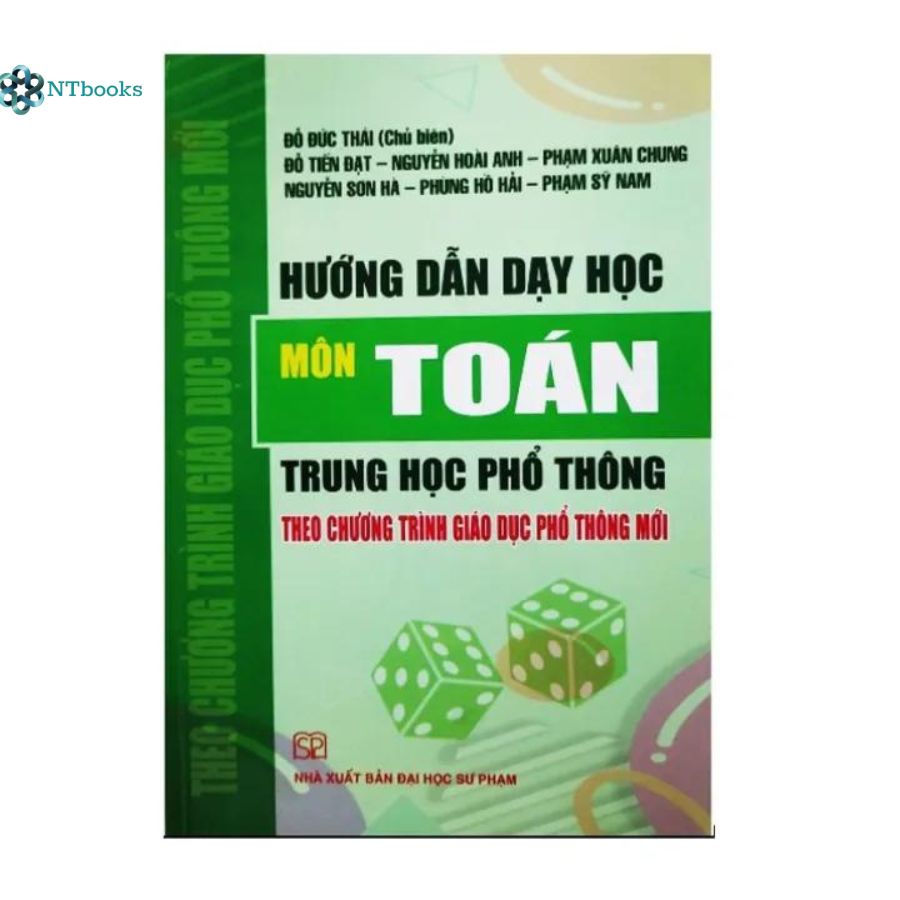 Sách Hướng Dẫn Dạy Học Môn Toán Trung Học Phổ Thông Theo Chương Trình Giáo Dục Phổ Thông Mới