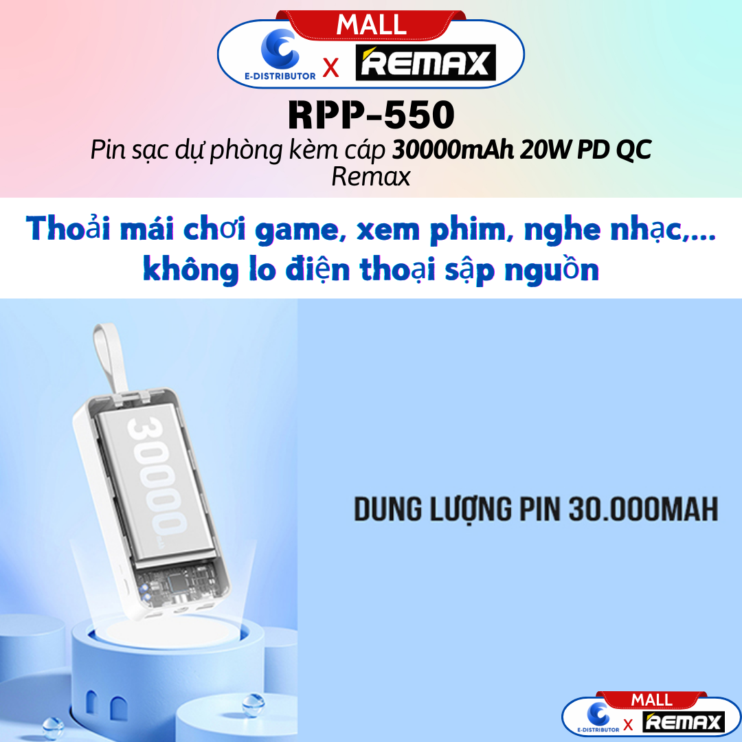 Pin sạc dự phòng kèm cáp 30000mAh 20W PD QC Remax RPP-550 - Hàng Chính Hãng - Bảo Hành 12 Tháng - 4 đầu ra, 2 đầu vào
