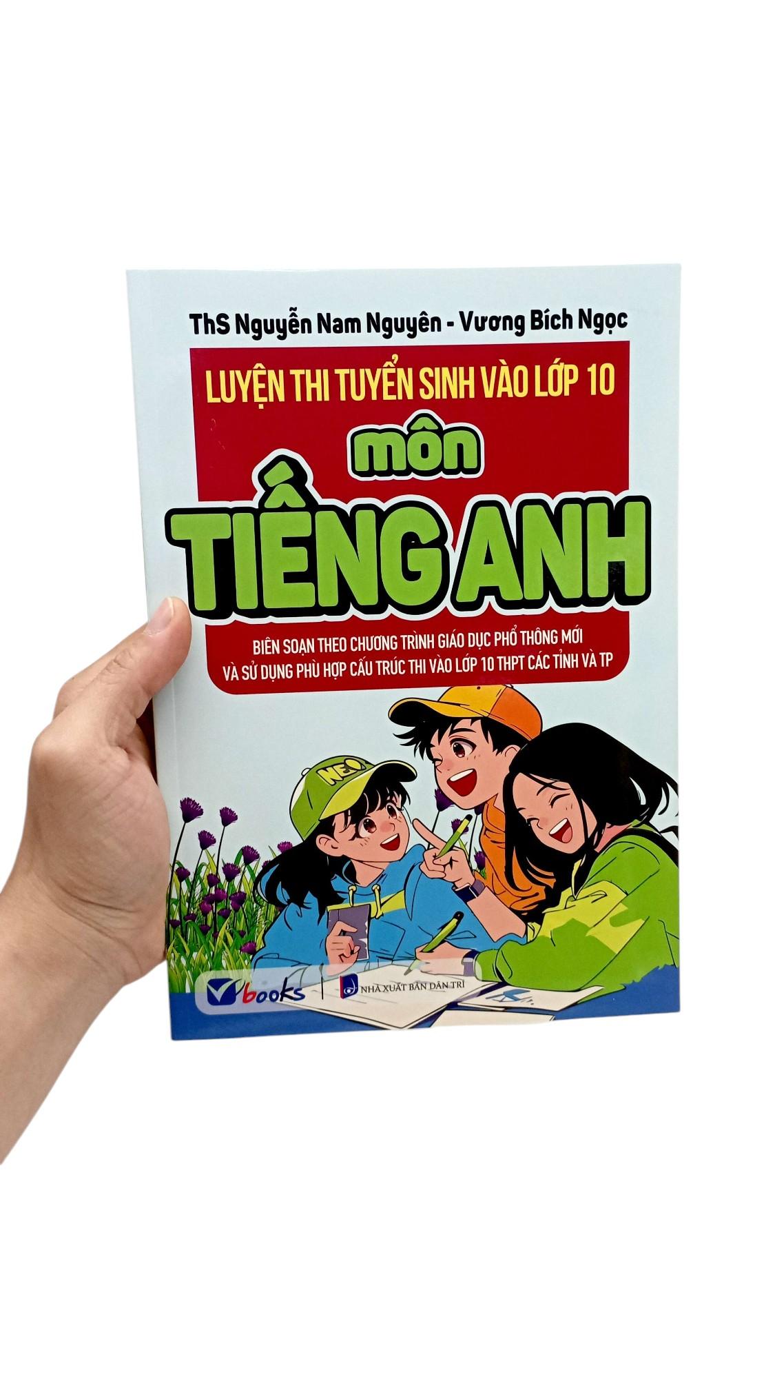 Sách - Luyện Thi Tuyển Sinh Vào Lớp 10 - Môn Tiếng Anh