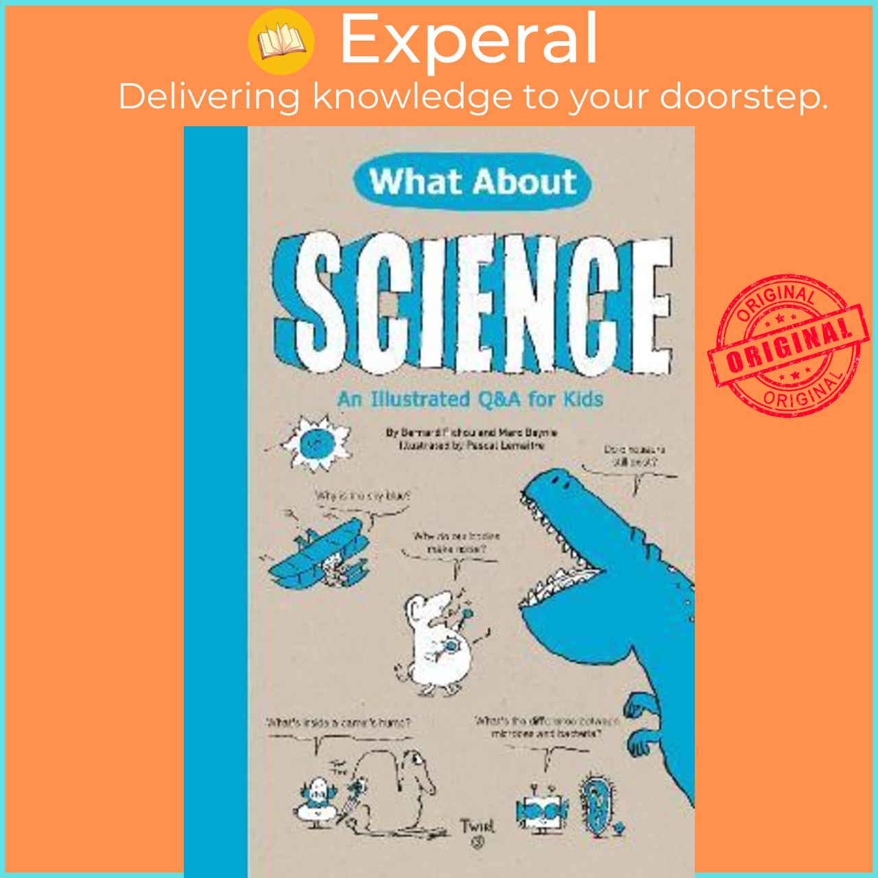 Sách - What About: Science by Bertrand Fichou,Pascal Lemaître