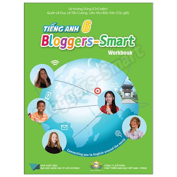 Tiếng Anh 6 Bloggers - Smart - Workbook