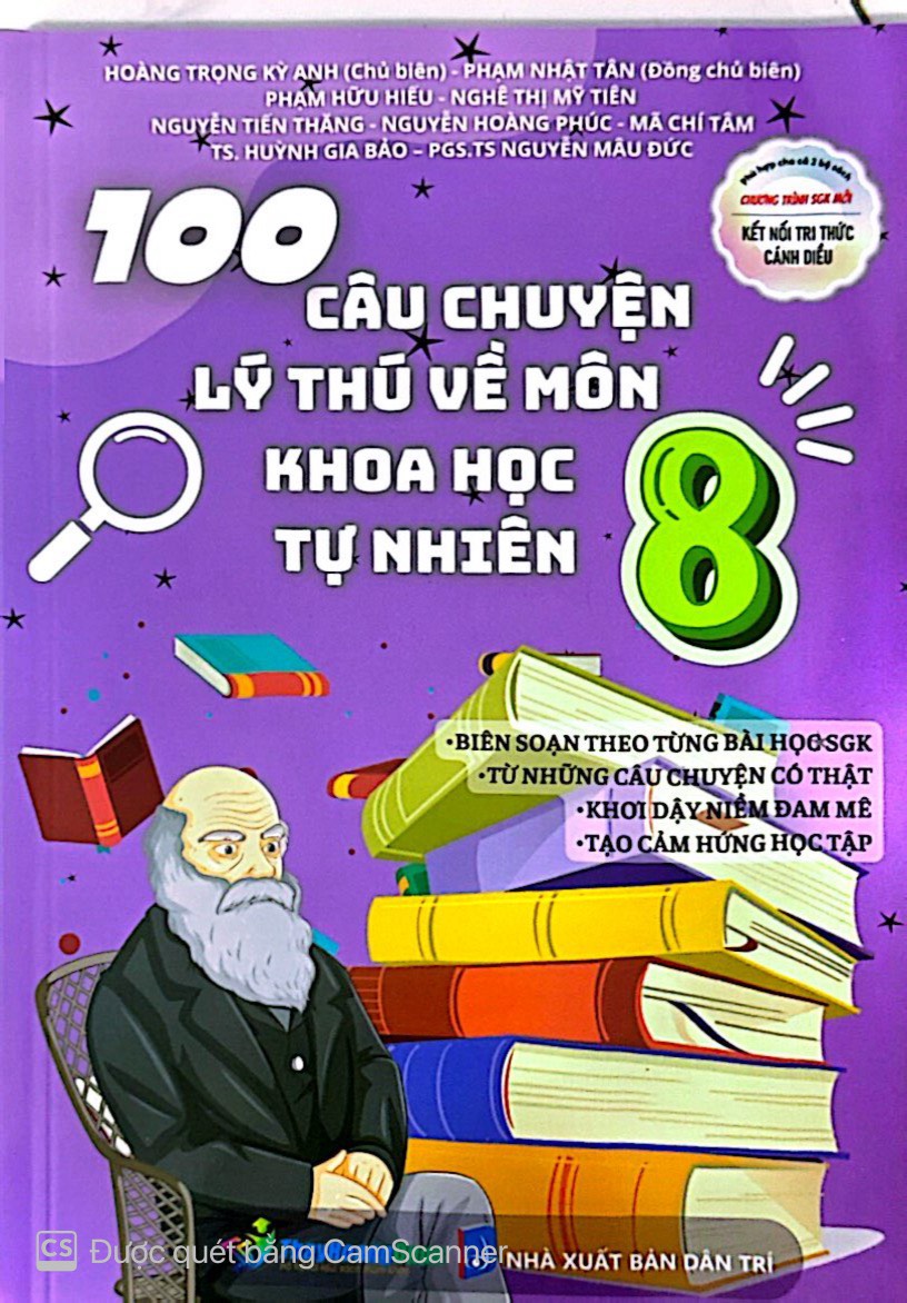 Sách 100 Câu Chuyện Lý Thú Về Môn Khoa Học Tự Nhiên 8 ( HA)