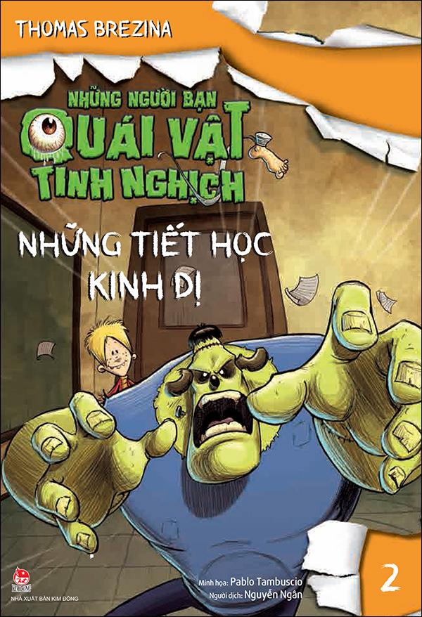 Kim Đồng - Những người bạn quái vật tinh nghịch - Tập 2 - Những tiết học kinh dị