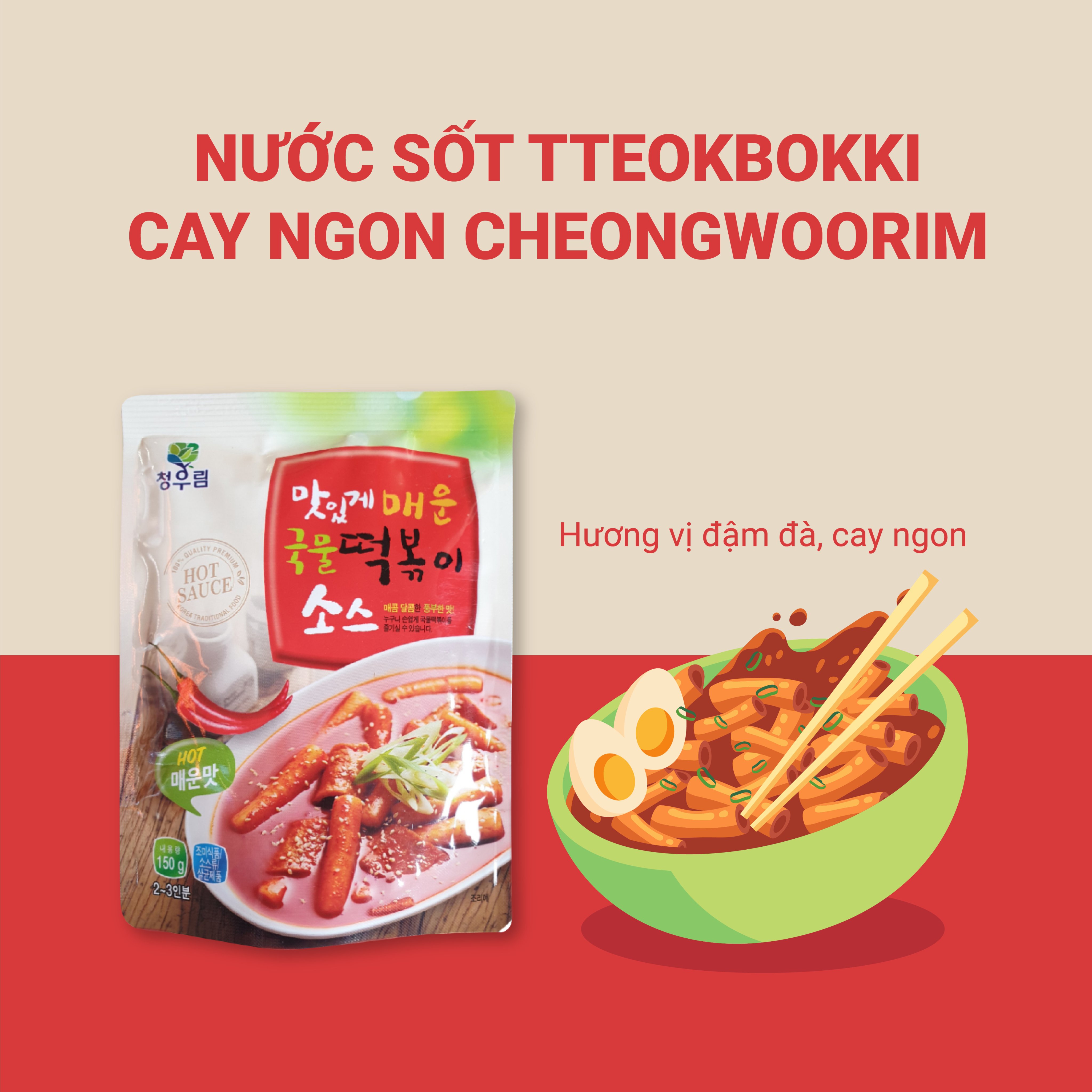 Nước sốt tteokbokki vị cay ngon Cheongwoorim (Cheongwoorim Tasty and Spicy Soup tteokbokki Sauce) 150 g