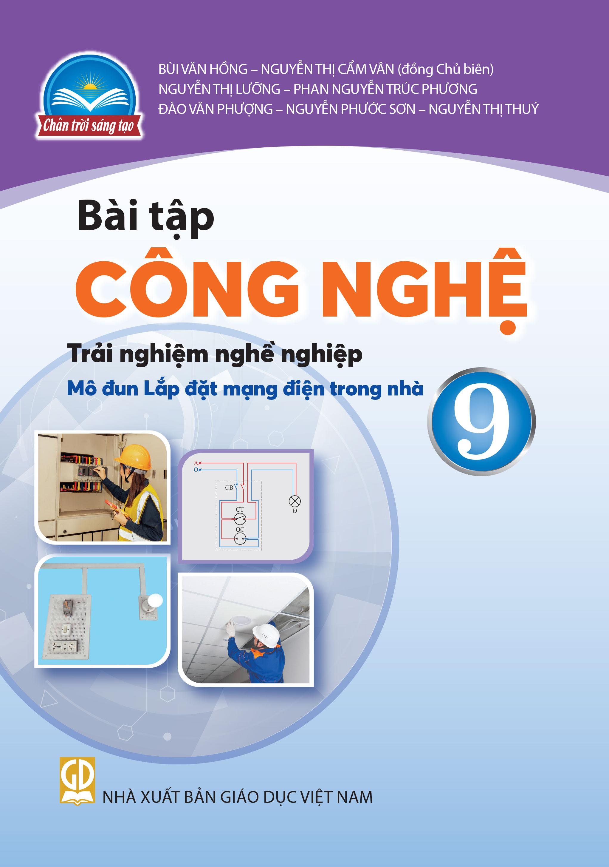 Bài Tập Công Nghệ 9 - Trải Nghiệm Nghề Nghiệp - Mô Đun Lắp Đặt Mạng Điện Trong Nhà (Chân Trời) (Chuẩn)