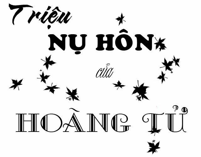 triệu nụ hôn của hoàng tử chapter 1 43