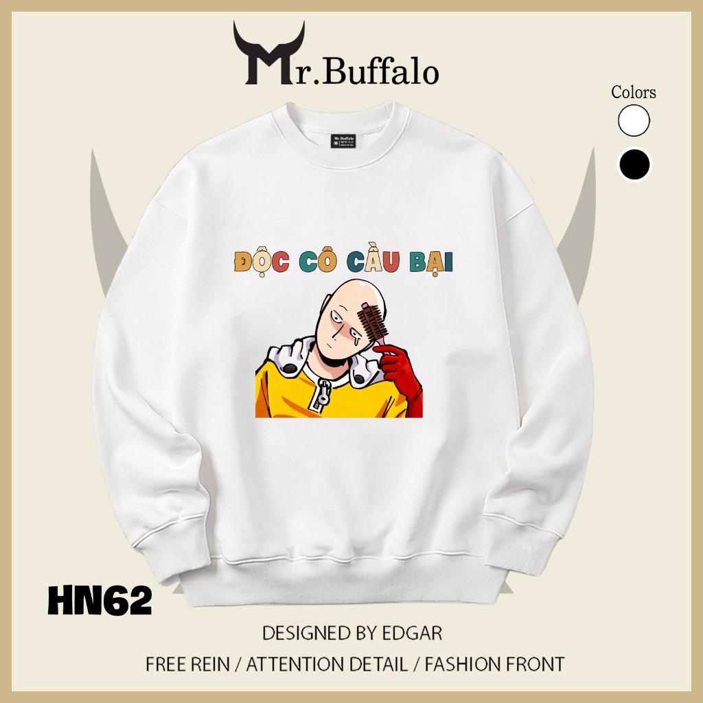 Áo sweater thu đông form rộng in chữ Hài Hước "Độc cô cầu bại" Mr.buffalo - [HN62] Áo Đen
