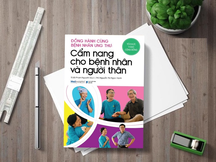 Đồng Hành Cùng Bệnh Nhân Ung Thư - Cẩm Nang Cho Bệnh Nhân Và Người Thân