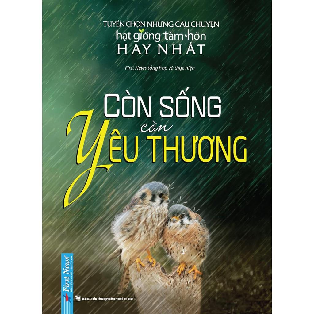 Sách Còn Sống Còn Yêu Thương - Bản Quyền