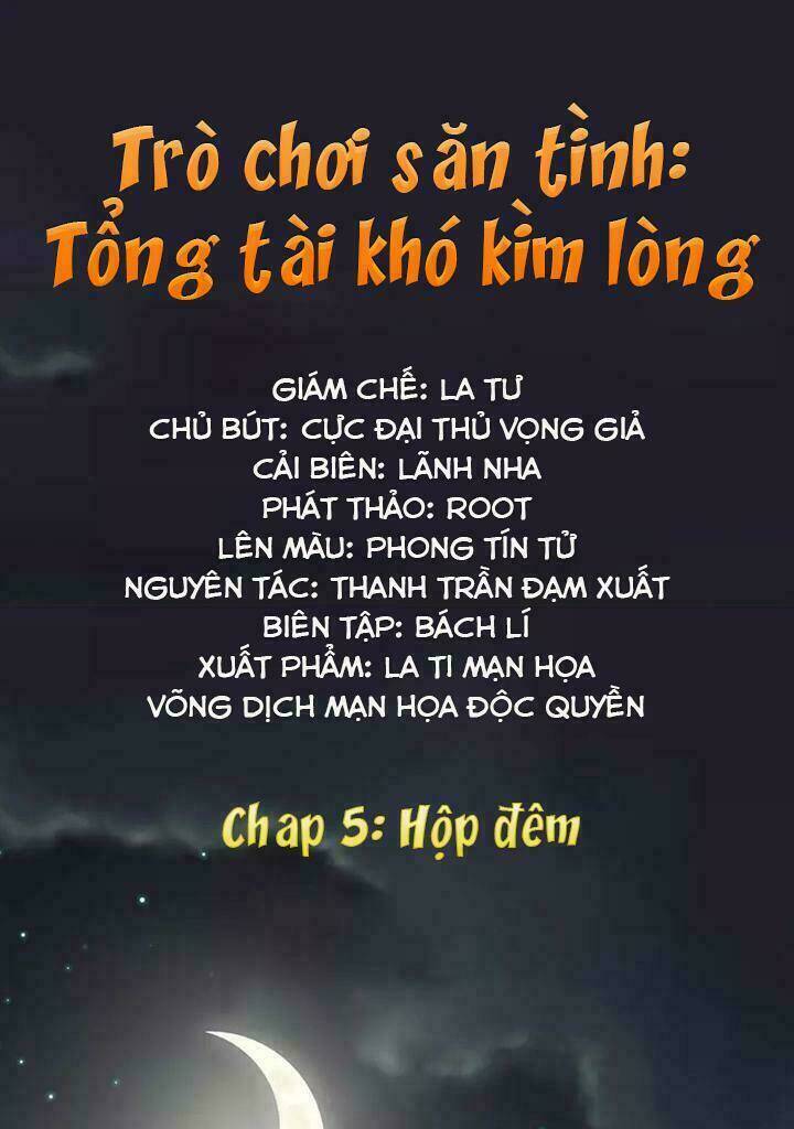 trò chơi săn tình - tổng tài khó kìm lòng chapter 5 1