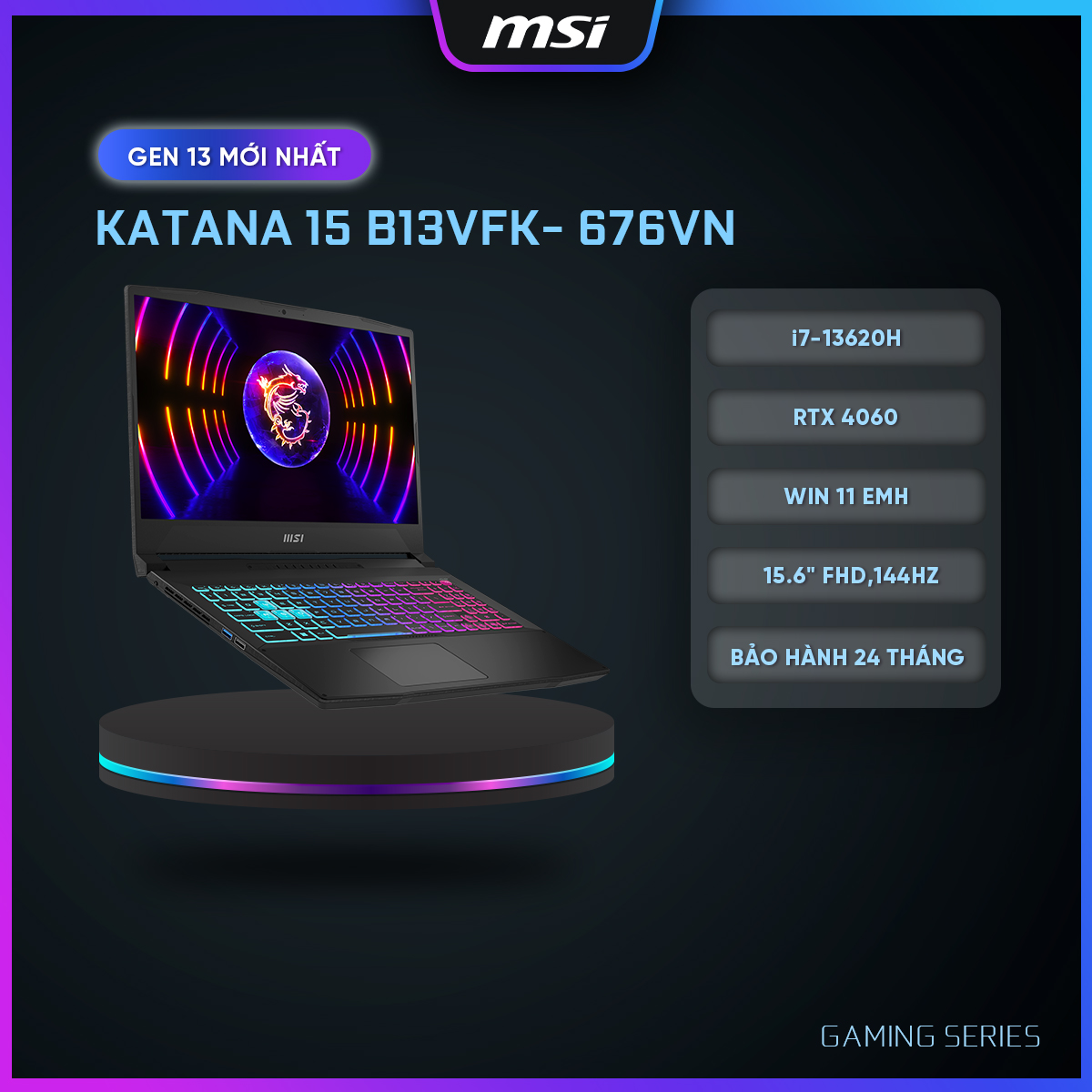 MSI Laptop Katana 15 B13VFK-676VN| Intel i7-13620H| Card RTX 4060|Ram DDR5 16GB|Bộ nhớ 1TB SSD|15.6&quot; FHD,144Hz [Hàng Chính hãng]