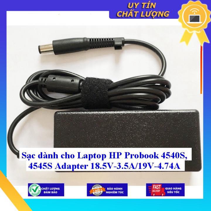 Sạc dùng cho Laptop HP Probook 4540S 4545S Adapter 18.5V-3.5A/19V-4.74A - Hàng Nhập Khẩu New Seal