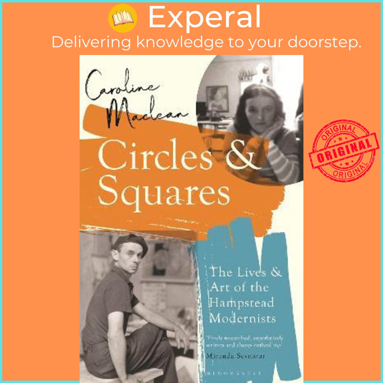 Sách - Circles and Squares : The Lives and Art of the Hampstead Modernists by Caroline Maclean