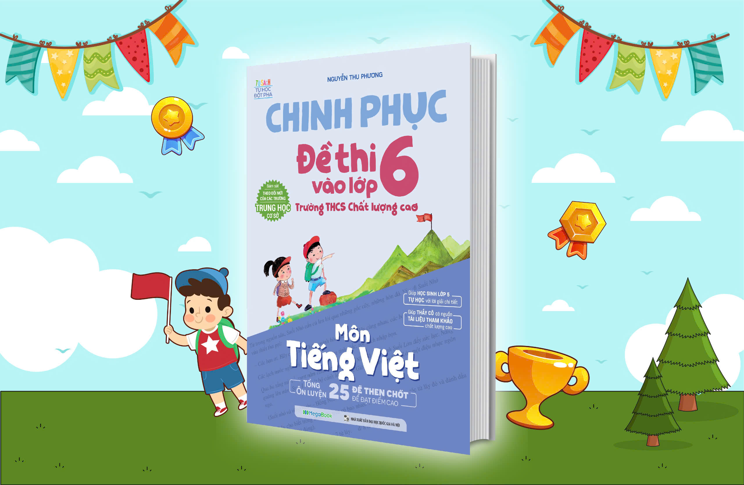 Combo Chinh phục đề thi vào lớp 6 trường THCS Chất lượng cao môn Toán - Anh - Tiếng Việt