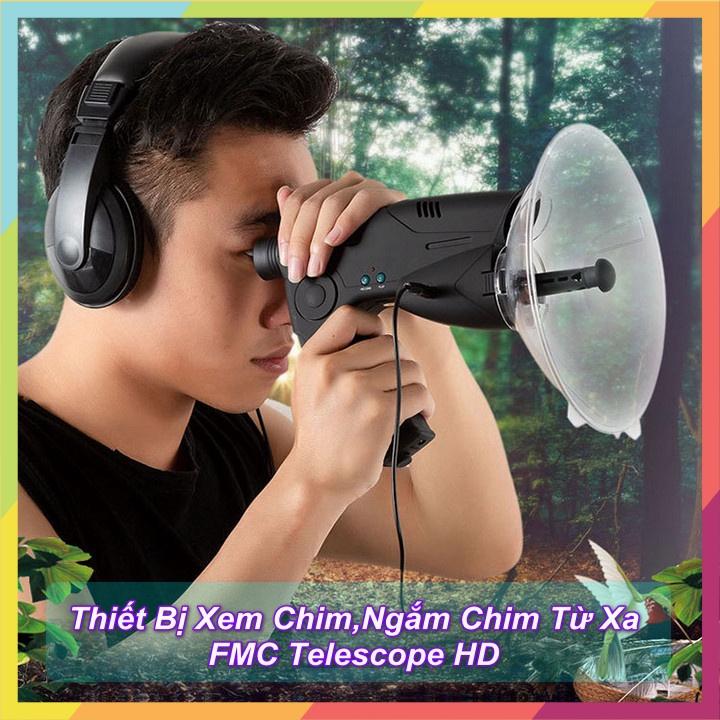 Thiết Bị Xem Chim,Ngắm Chim Từ Xa FMC Telescope HD