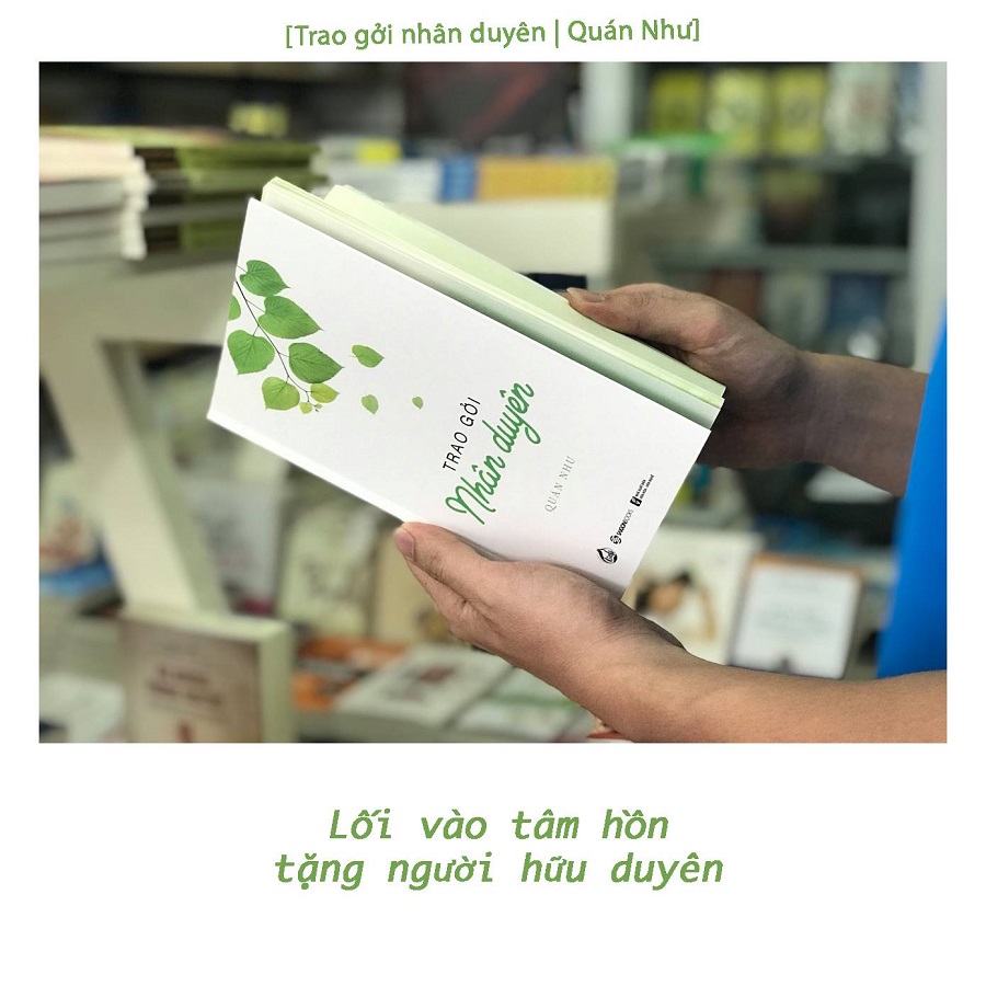 Trao gởi nhân duyên - Tác giả: Quán Như