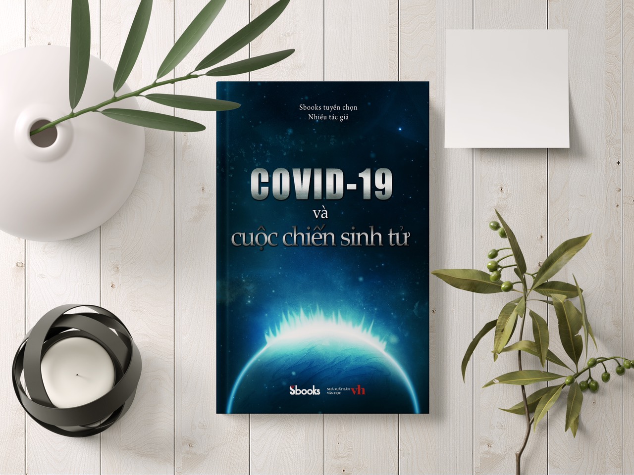 COVID-19 VÀ CUỘC CHIẾN SINH TỬ