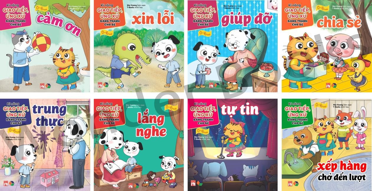 KỸ NĂNG GIAO TIẾP, ỨNG XỬ BẰNG TRANH CHO BÉ - 0-6 tuổi