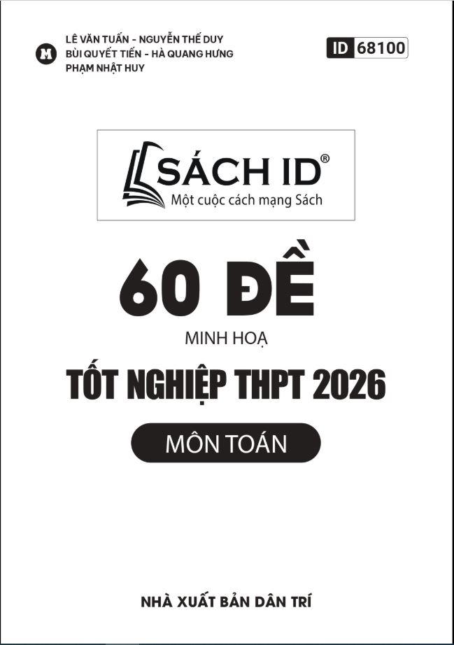 Sách 60 Đề Minh Họa Tốt Nghiệp THPT 2026 - Môn Toán