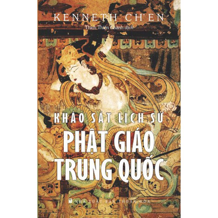 Khảo Sát Lịch Sử Phật Giáo Trung Quốc