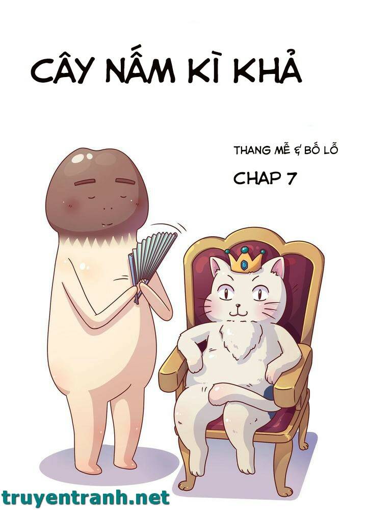 cây nấm kì khả chapter 7 2