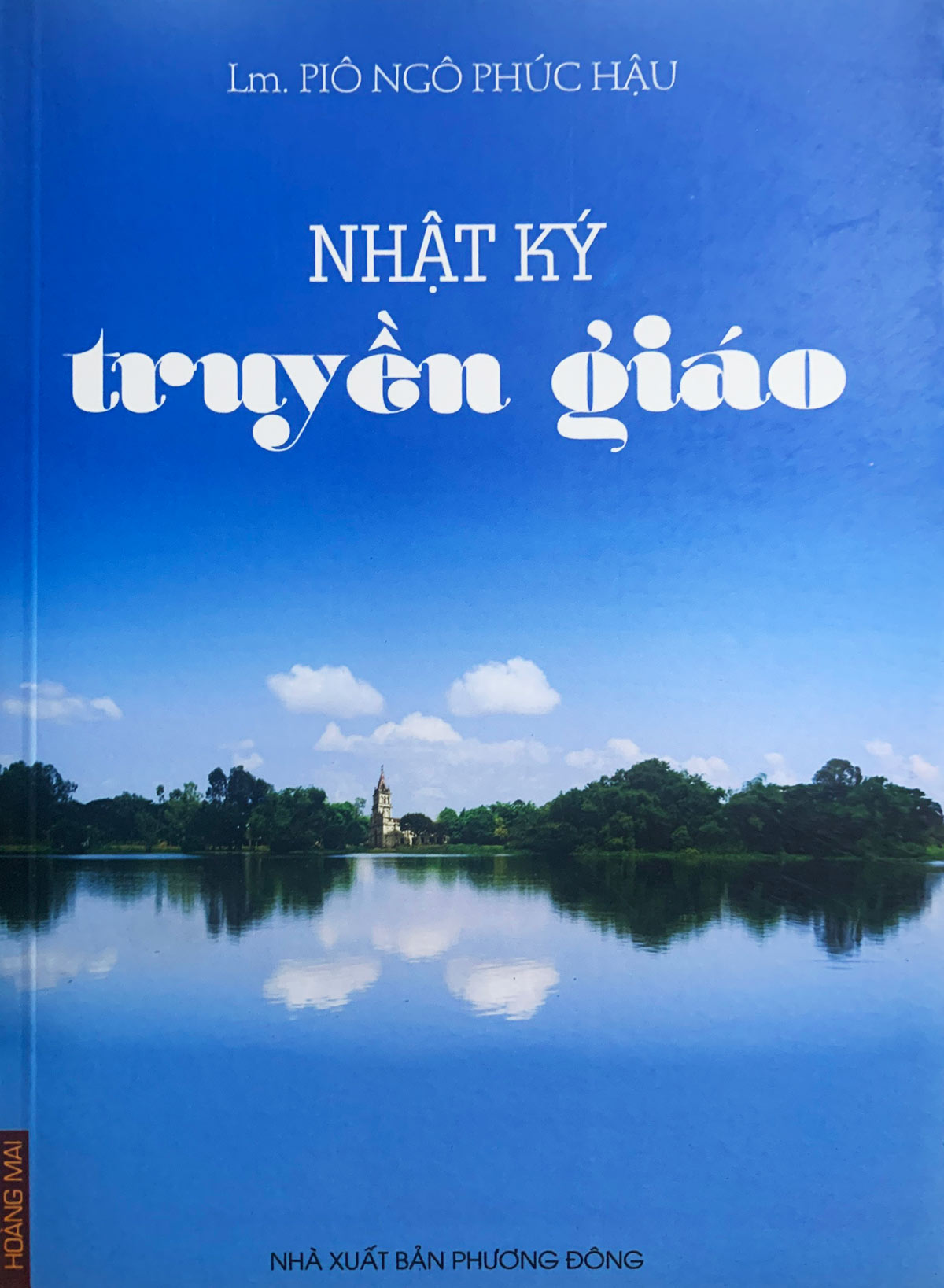 Nhật Ký Truyền giáo ( LM Ngô Phúc Hậu )