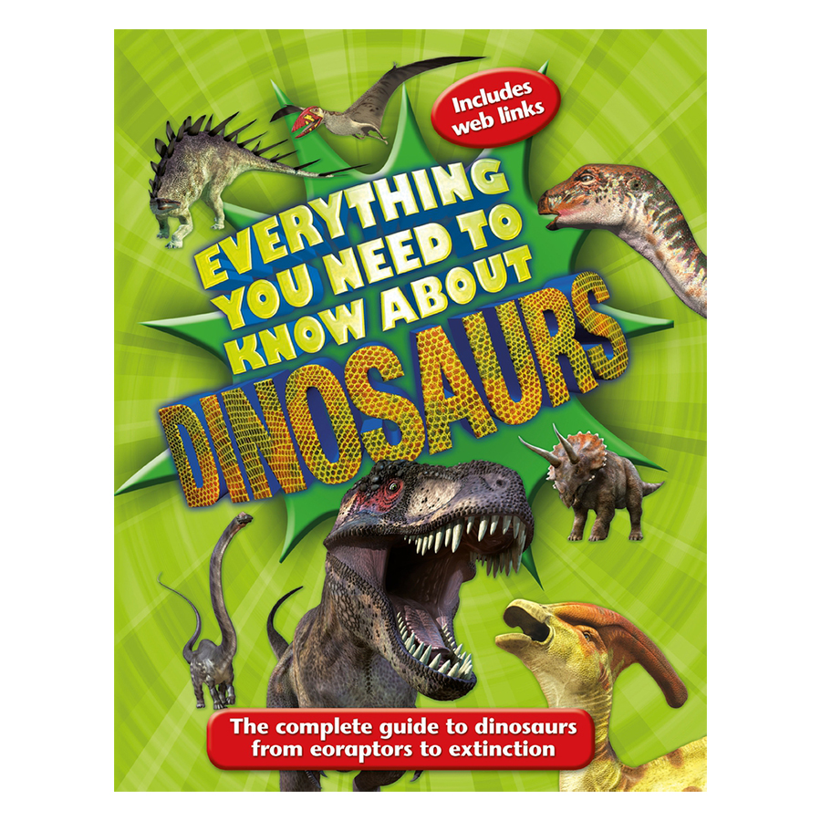 Everything You Need To Know About Dinosaurs