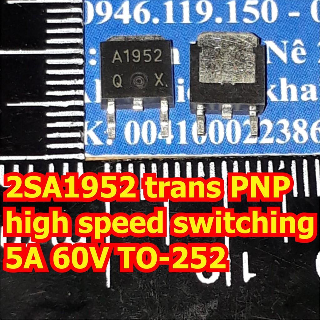5 con 2SA1952 1952 high speed switching trans PNP 5A 60V TO-252 kde6372