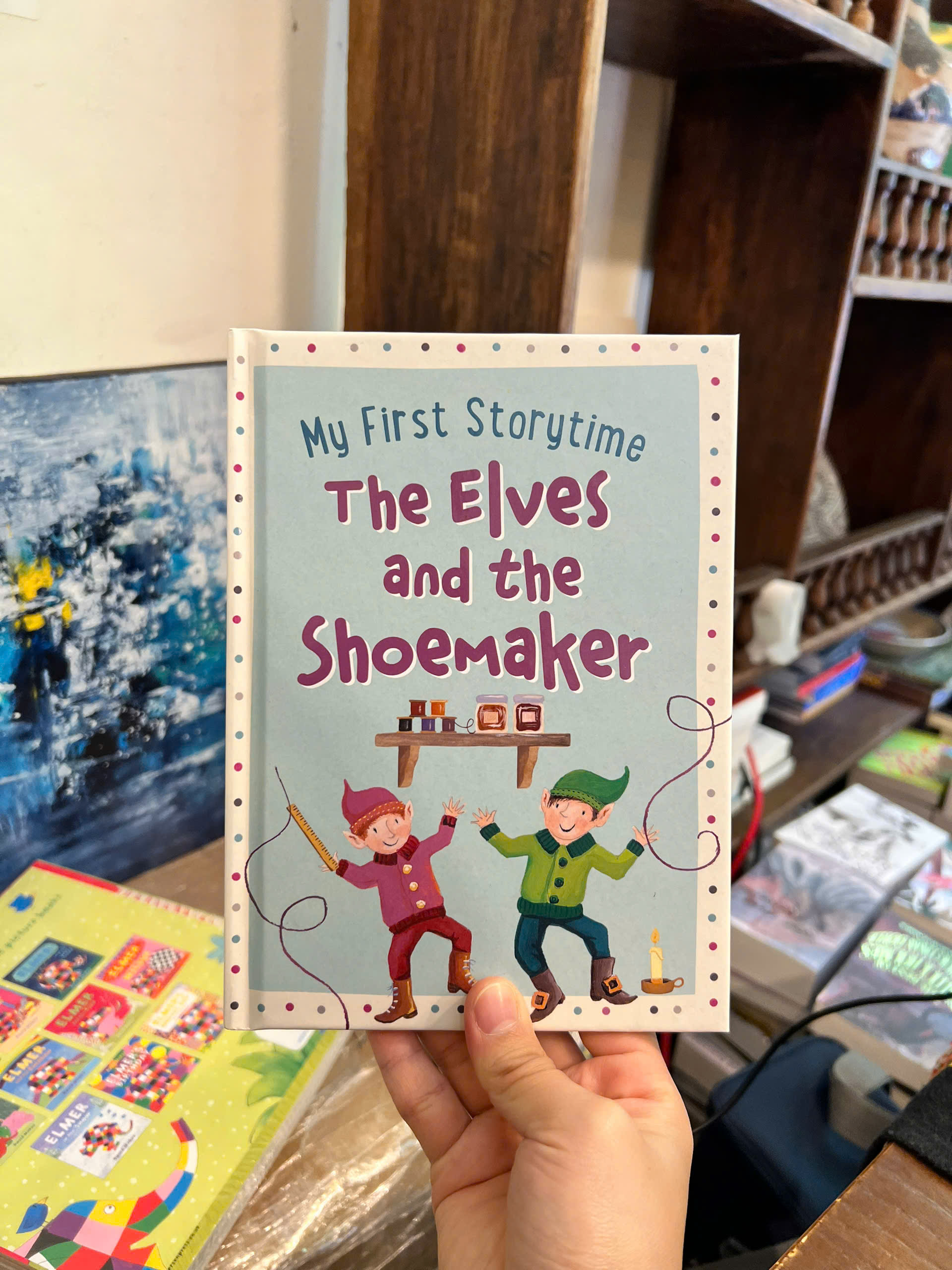 Sách - My First Storytime: The Elves and the Shoemaker | Childrens Book / Ngoại văn Bìa cứng