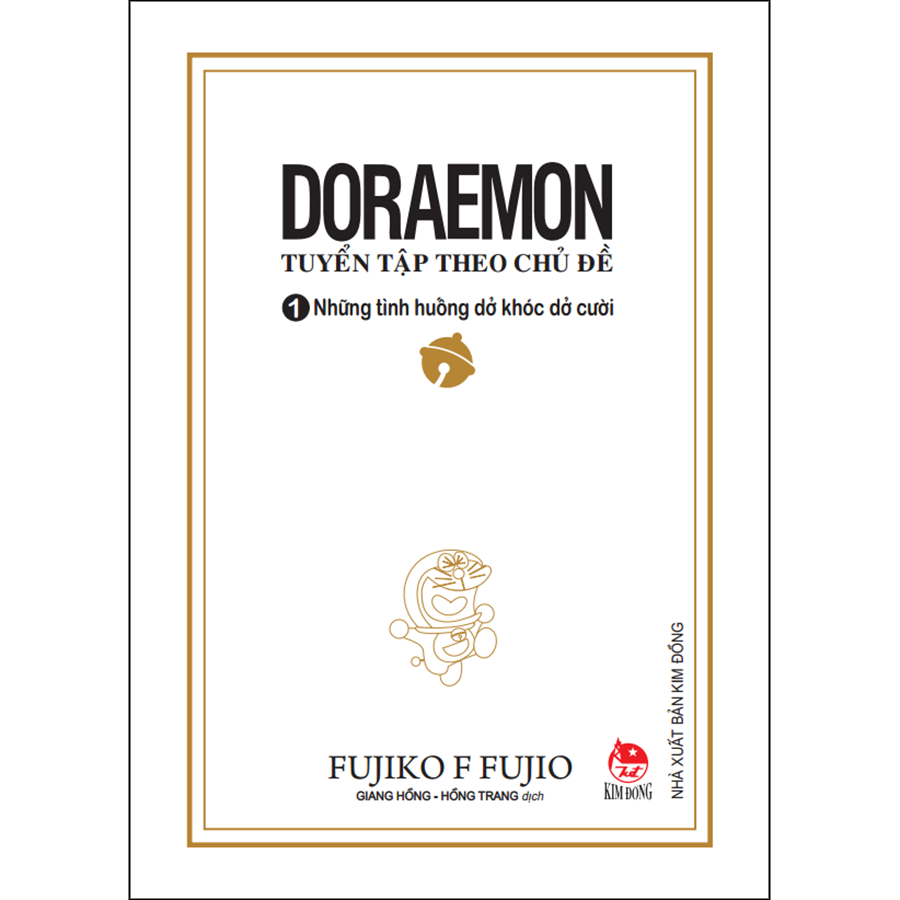 Doraemon - Tuyển Tập Theo Chủ Đề Tập 1: Những Tình Huống Dở Khóc Dở
Cười