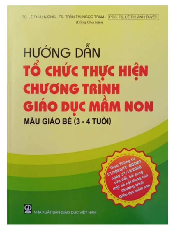 Sách - Hướng dẫn tổ chức thực hiện chương trình Giáo dục mầm non mẫu giáo lớn (3 - 4 tuổi)