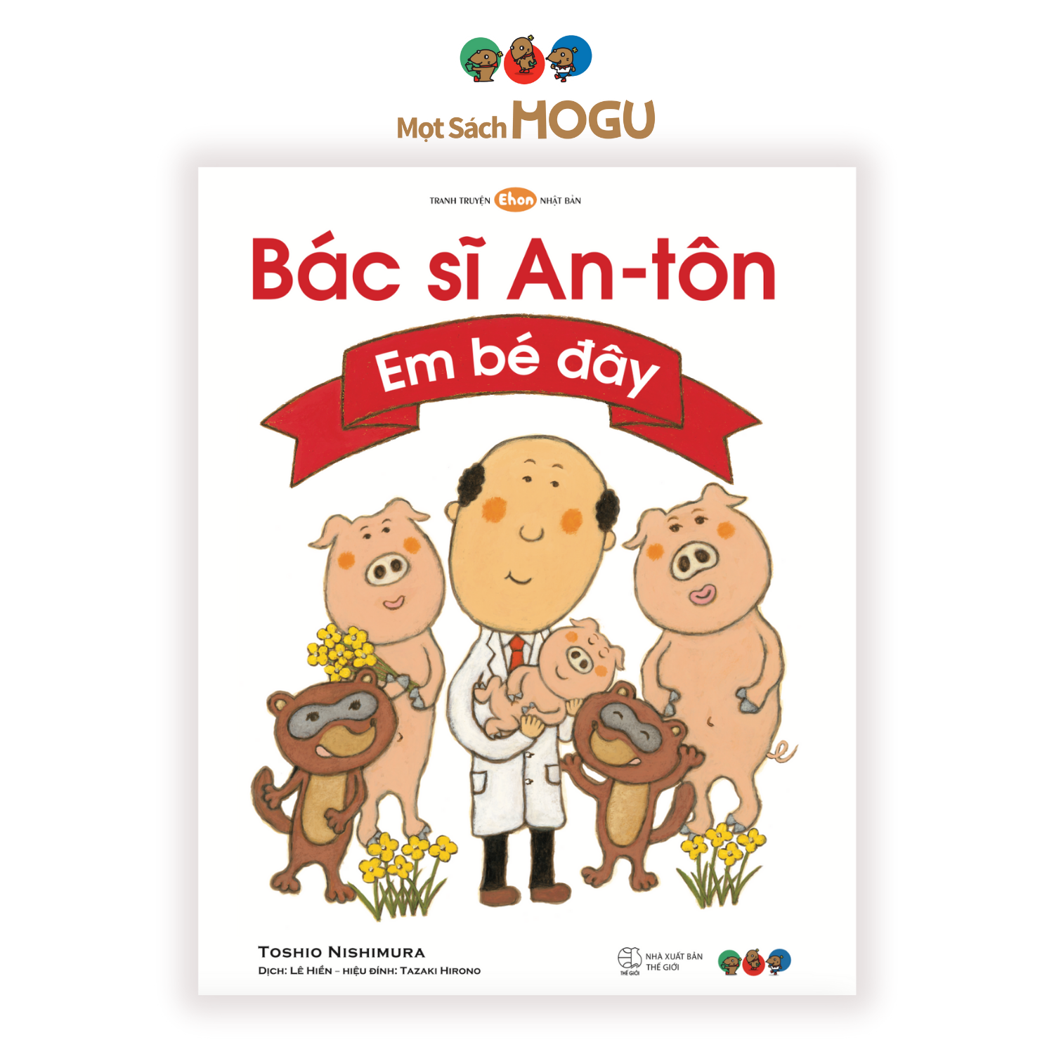 Sách cho bé từ 3 tuổi - Phát triển tư duy Bác sĩ Anton - Em Bé Đây