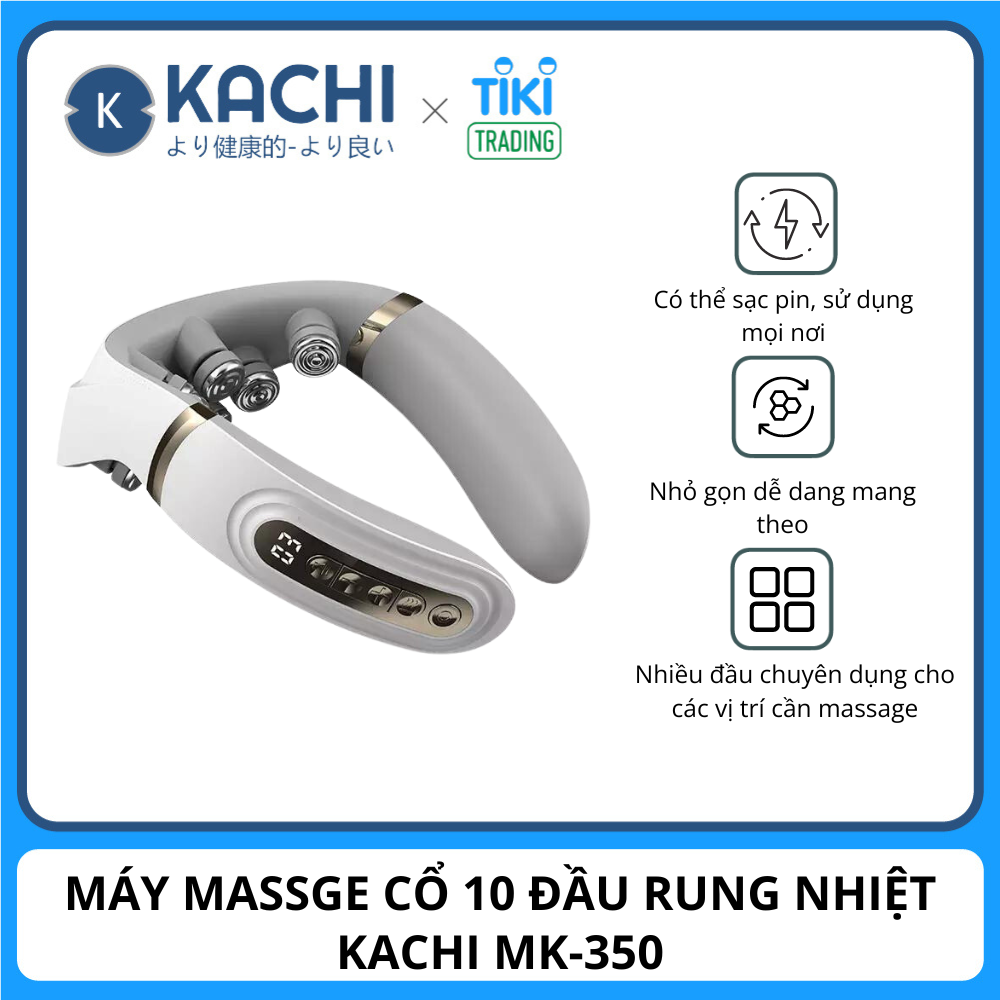 Máy massage cổ không dây 10 đầu rung nhiệt cao cấp Kachi MK350