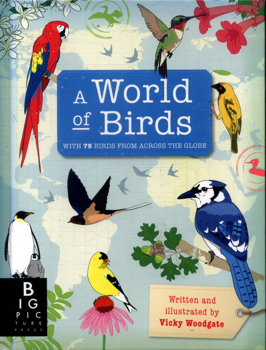 Sách: Thế giới các loài Chim - A World of Birds