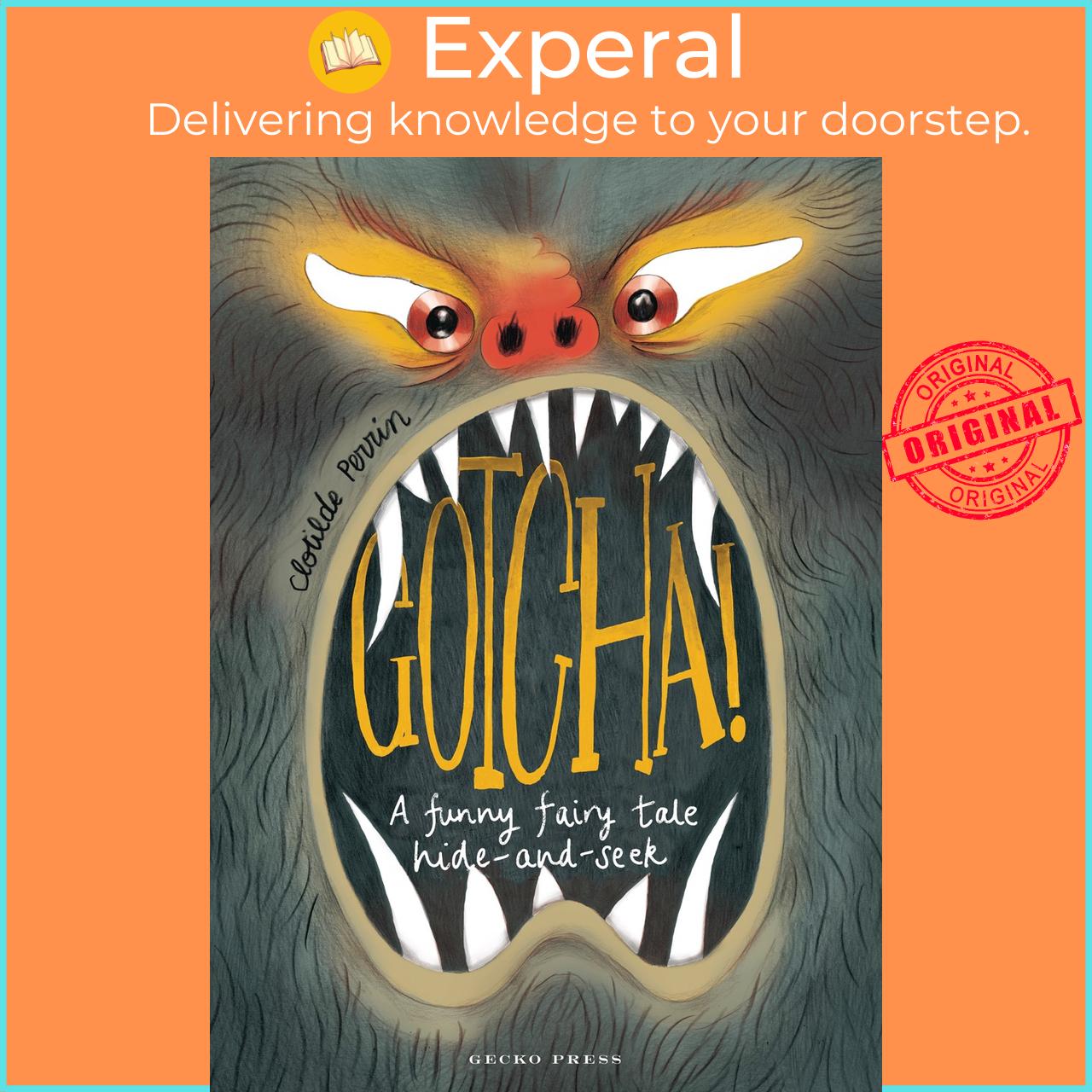Sách - Gotcha! by Clotilde Perrin Daniel Hahn