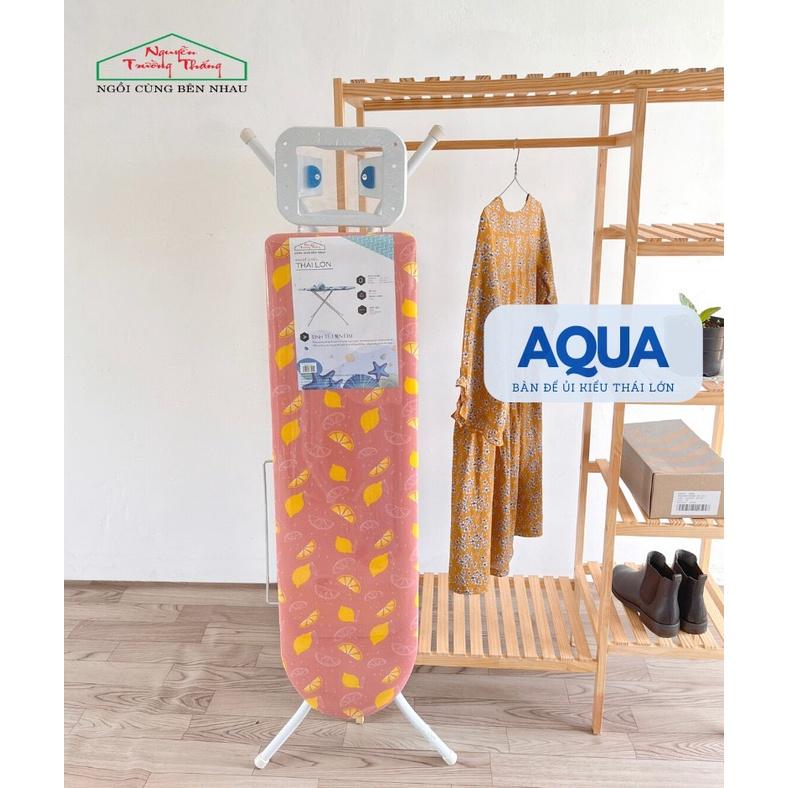 Bàn để ủi cầu là quần áo kiểu đứng Thái Lớn 30x106cm | Aqua Ironing board Nguyễn Trường Thắng